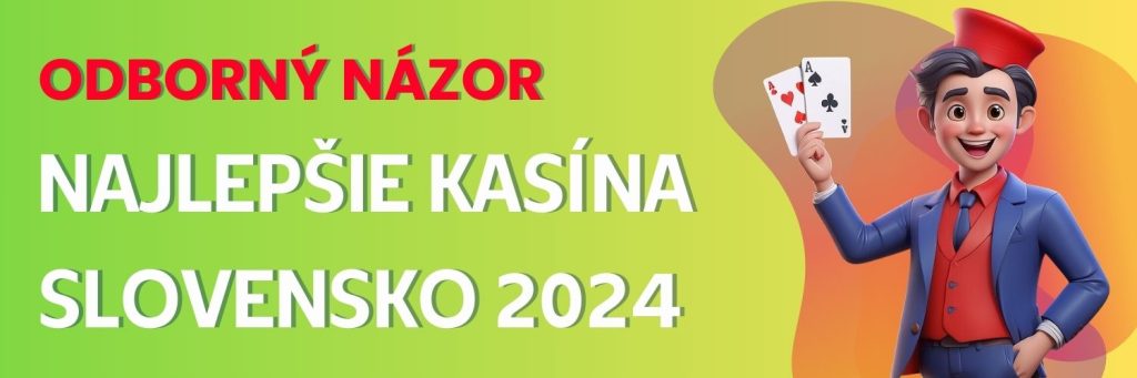 Najlepšie kasína Slovensko 2024